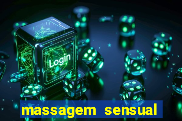 massagem sensual porto alegre